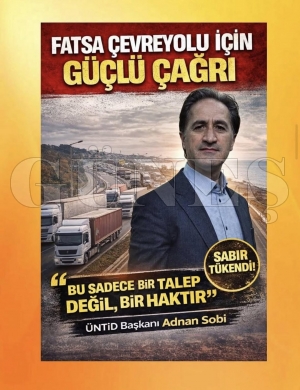 Fatsa �evreyolu i�in g��l� �a�r�: �Bu sadece bir talep de�il, bir hakt�r�