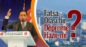 MHP Fatsa le Bakan Murat Kaak Fatsa olas bir depreme hazr m?
