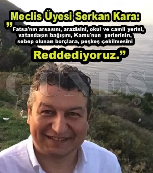 Fatsa belediyesi meclis yesi Serkan Karadan ok aklama