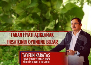 FATSO bakan Tayfun Karata Taban Fiyat aklamak frsatnn oyununu bozar