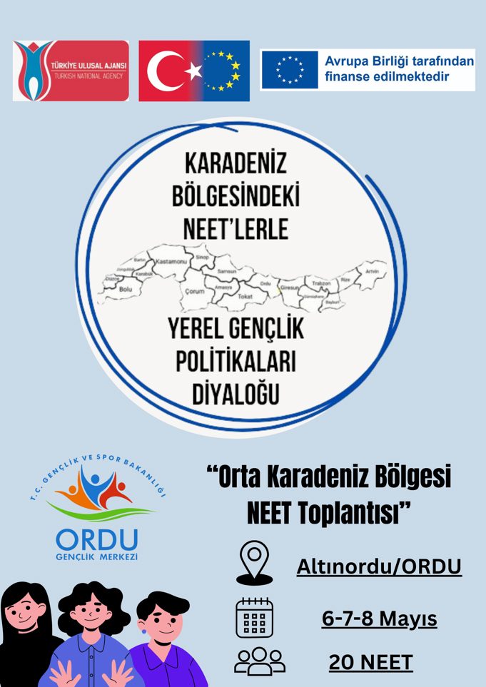 Orta Karadeniz Bölgesi NEET Toplantısı Ordu’da Yapılacak