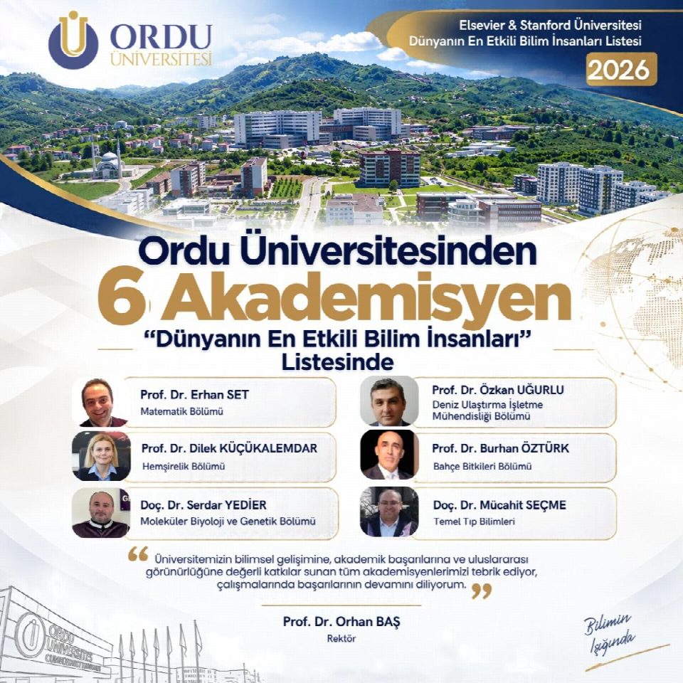 Üniversitemizden 6 bilim insanı dünyanın en etkili bilim insanları listesinde yer aldı