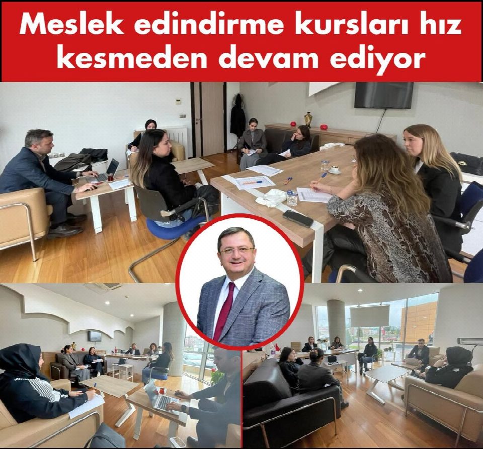 Meslek edindirme kursları hız kesmeden devam ediyor