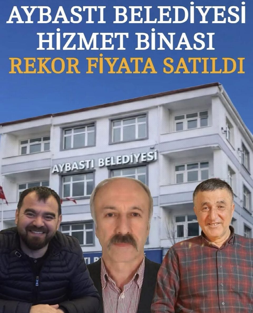 Aybastı Belediyesi hizmet binası rekor bedelle satıldı