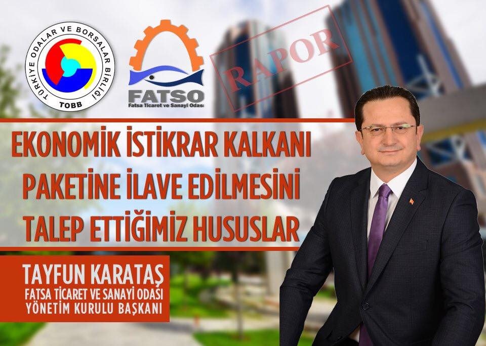 KORONA VİRÜSÜ NEDENİYLE İŞ DÜNYASININ İSTEK VE TALEPLERİNİ WHATSAPP ÜZERİNDEN ALAN FATSO, HAZIRLADIĞI RAPORU TOBB ULAŞTIRDI