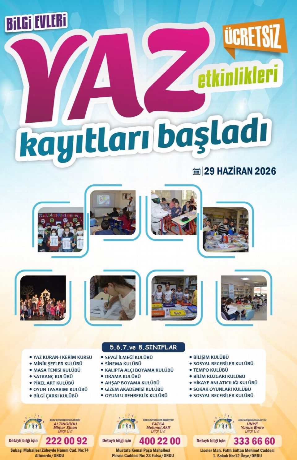 Yaz tatilinin en güzel adresi: Bilgi evleri